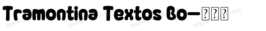 Tramontina Textos Bo字体转换 Tramontina Textos Bo字体转换